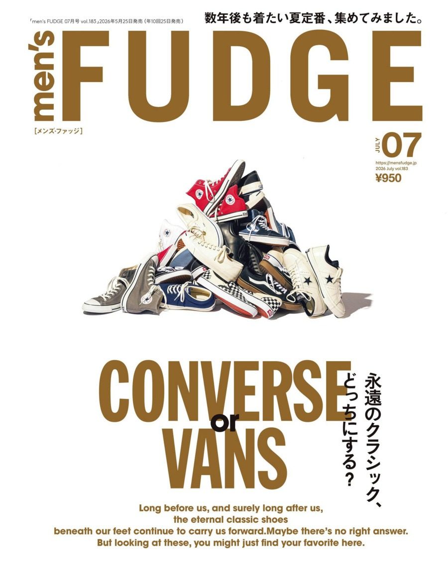 Men’s fudge 2026年7月刊 日本男士时尚潮流杂志 PDF高清