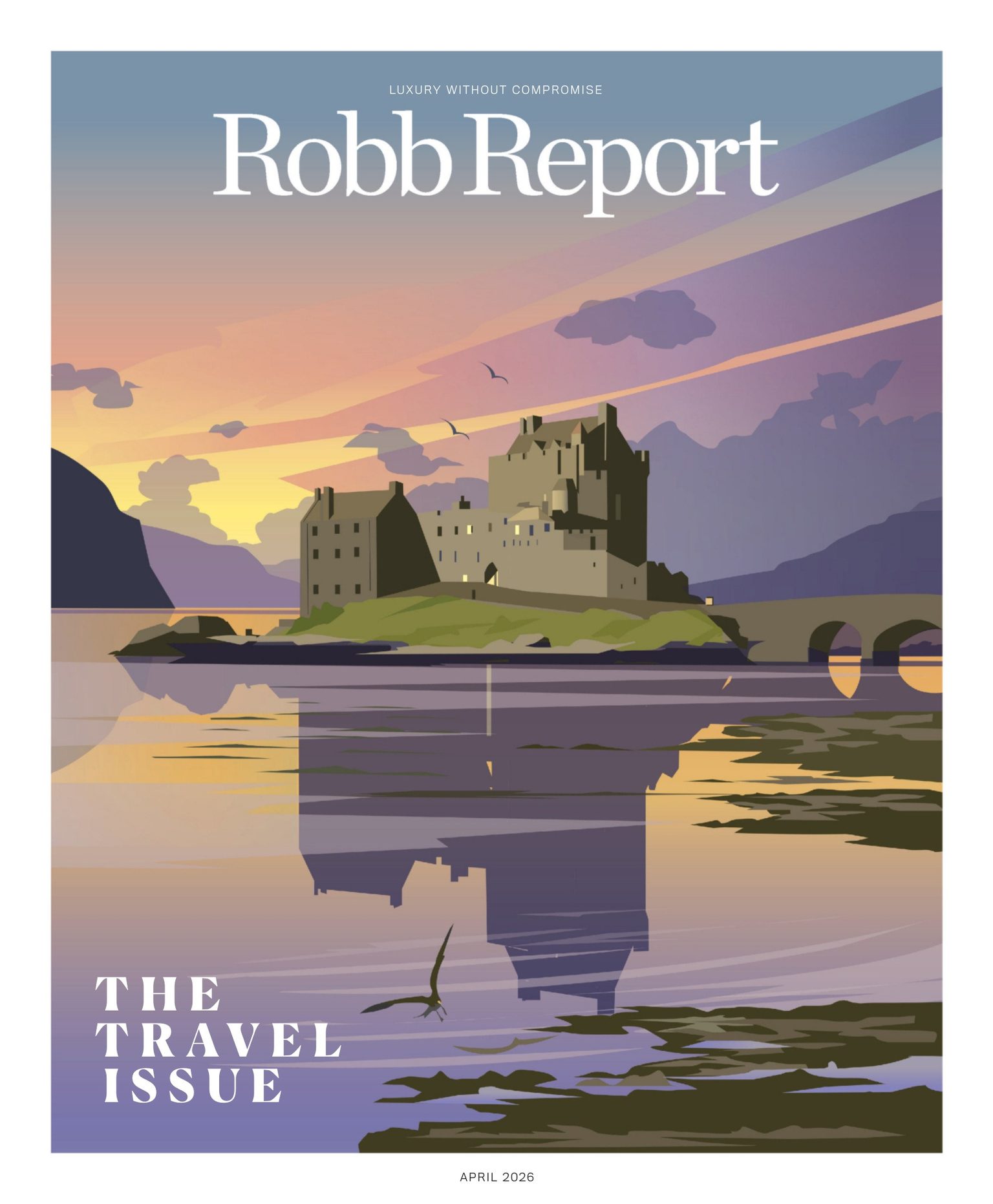 Robb Report USA 2026年4月刊 罗博报告美国高端奢华生活方式杂志